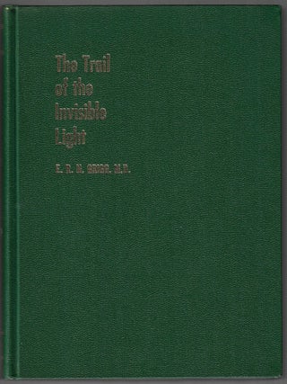 The Trail of The Invisible Light; From X-Strahlen to Radio(bio)logy