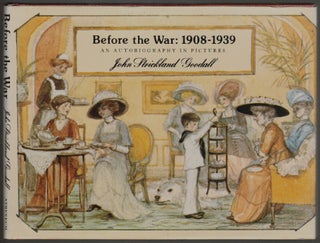 Item #252 Before the War: 1908-1939, An Autobiography in Pictures. John Strickland Goodall