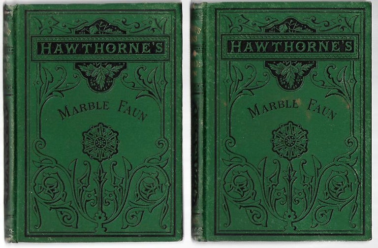 Item #2709 The Marble Faun; of, the Romance of Monte Beni [Two Volume Set]. Nathaniel Hawthorne.