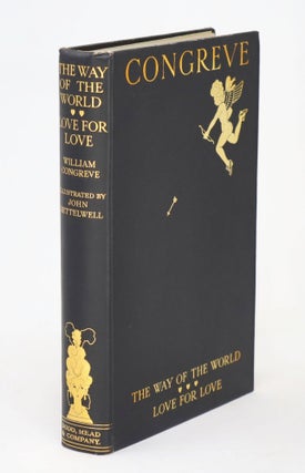 The Way of the World and Love for Love, Two Comedies by William Congreve