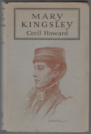 Item #291 Mary Kingsley. Cecil Howard