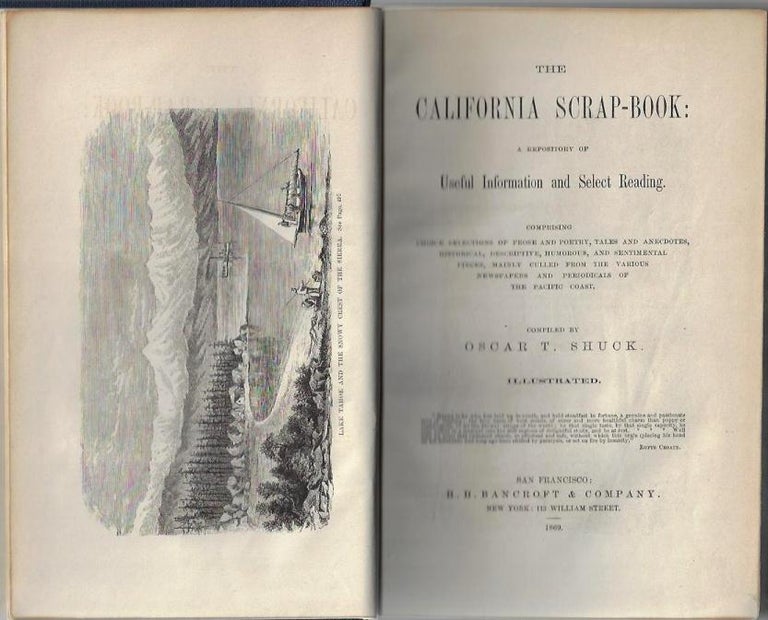 Item #2958 The California Scrap-Book: A Repository of Useful Information and Select Reading. Oscar T. Shuck.