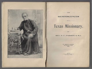Item #2976 Reminiscences of a Texas Missionary. P. F. Parisot