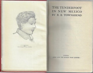 Item #2978 The Tenderfoot in New Mexico. R. B. Townshend