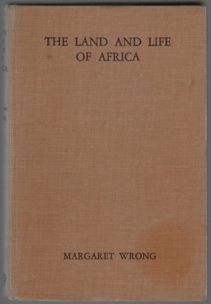 Item #303 The Land and Life of Africa. Margaret Wrong.