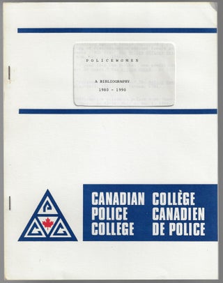Item #3118 Policewomen, A Bibliography, 1980-1990. Joan Beavis, Greta Cumming
