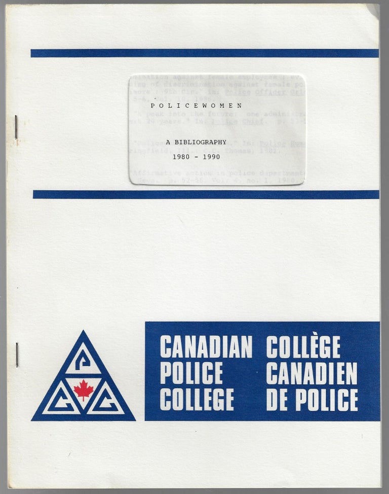 Item #3118 Policewomen, A Bibliography, 1980-1990. Joan Beavis, Greta Cumming.