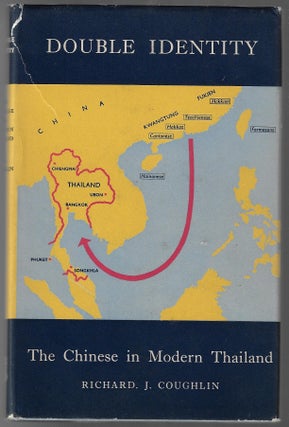Item #3163 Double Identity, The Chinese in Modern Thailand. Richard J. Coughlin