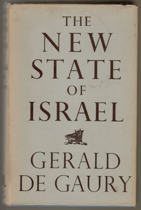 Item #372 The New State of Israel. Gerald de Gaury