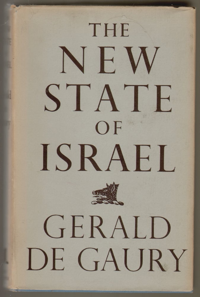 Item #372 The New State of Israel. Gerald de Gaury.