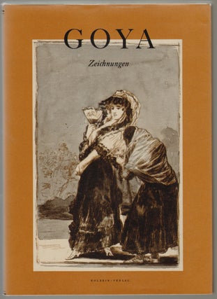 Item #514 Zeichnungen Des Francisco Goya. Robert Th Stoll