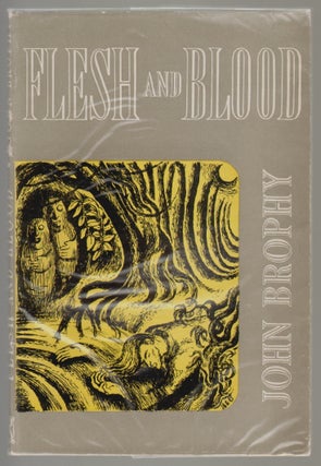 Item #810 Flesh and Blood. John Brophy